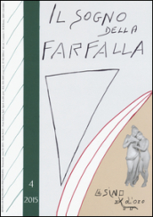 Il sogno della farfalla (2015). 4.