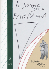 Il sogno della farfalla (2016). 2.