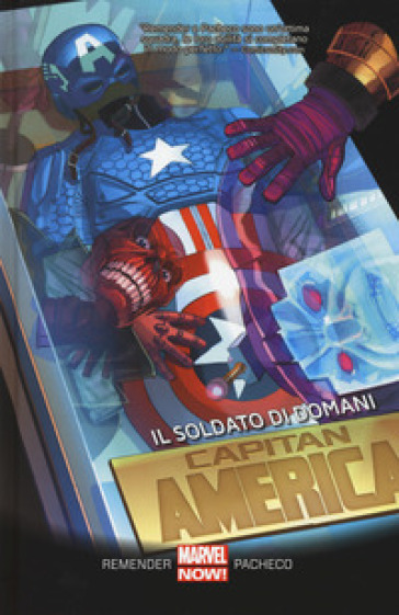 Il soldato di domani. Capitan America. 5. - Rick Remender - Carlos Pacheco