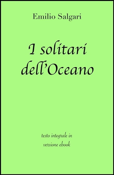 I solitari dell'Oceano di Emilio Salgari in ebook - Emilio Salgari - grandi Classici