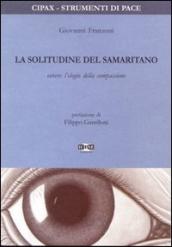 La solitudine del samaritano ovvero l