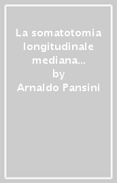 La somatotomia longitudinale mediana cervicale. Trattamento chirurgico delle mielopatie da discoartrosi e sindromi compressive vertebro epidurali pre-midollari