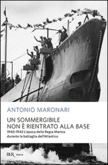 Un sommergibile non è rientrato alla base - Antonio Maronari