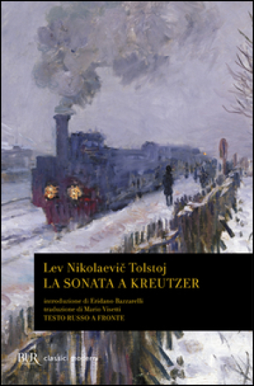 La sonata a Kreutzer. Testo russo a fronte - Lev Nikolaevic Tolstoj