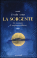 La sorgente. Un manuale di magia quotidiana