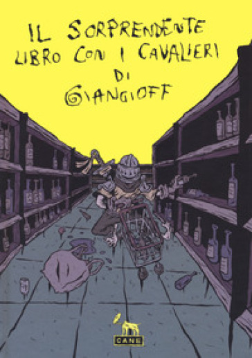 Il sorprendente libro con i cavalieri - Giangioff