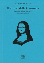 Il sorriso della Gioconda. Testo inglese a fronte