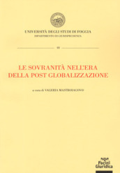 Le sovranità nell era della post globalizzazione