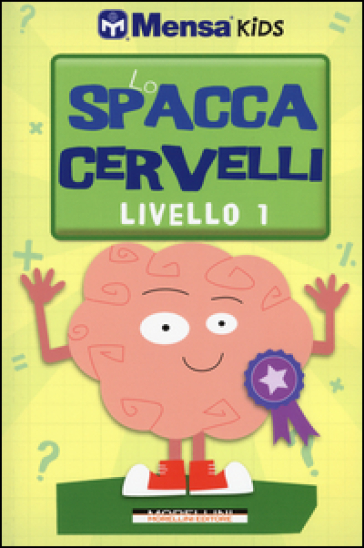 Lo spaccacervelli. Livello 1. Principiante - Carolyn Skitt - Harold Gale - Robert Allen