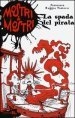 La spada del pirata. Mostri & mostri. 3.