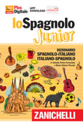 Lo spagnolo Junior. Dizionario spagnolo-italiano, italiano-spagnolo. Versione Plus. Con Contenuto digitale (fornito elettronicamente) - Maria Chiara Piccolo, Natalia Penin Fernandez