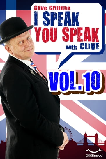 I speak you speak with Clive Vol.10 - Clive Griffiths