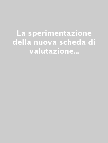 La sperimentazione della nuova scheda di valutazione nella scuola media