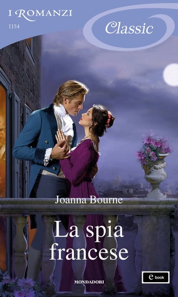 La spia francese (I Romanzi Classic) - Joanna Bourne
