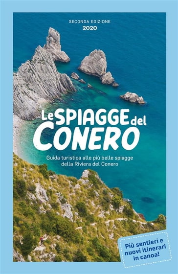 Le spiagge del Conero. Seconda edizione 2020 - Marco Mancinelli