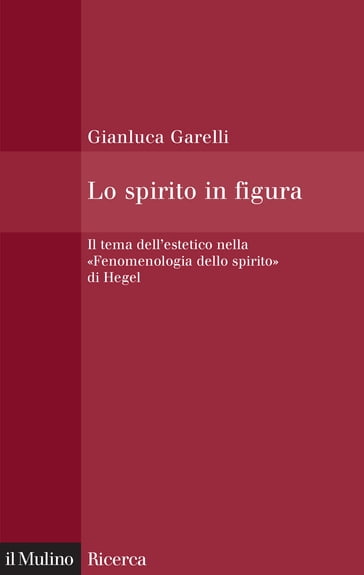 Lo spirito in figura - Garelli Gianluca