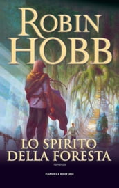 Lo spirito della foresta - Trilogia del Figlio soldato #1