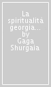 La spiritualità georgiana. Ioane Sabanisze