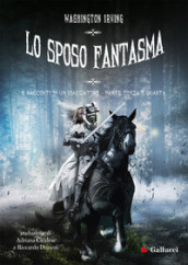 Lo sposo fantasma e racconti di un viaggiatore. 3-4.