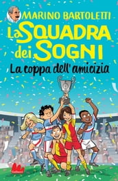 La squadra dei sogni 3. La coppa dell