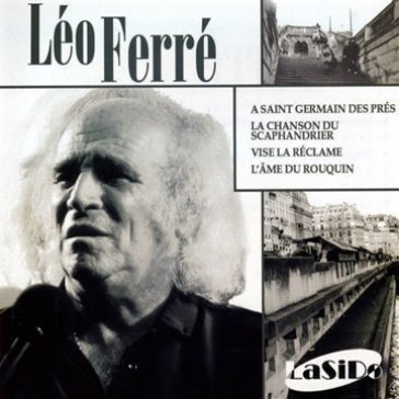 A st germain des près/la chanson du - Leo Ferrè