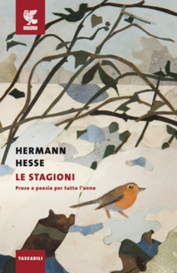 Le stagioni. Prose e poesie per tutto l'anno - Hermann Hesse