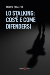 Lo stalking: cos