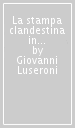 La stampa clandestina in Toscana (1846-47). I «Bullettini»
