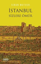 stanbul Sizlere Ömür