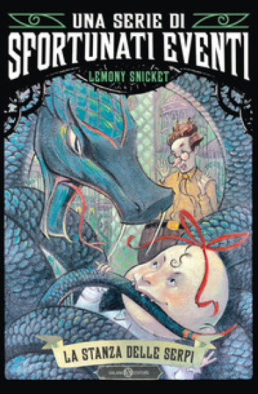 La stanza delle serpi. Una serie di sfortunati eventi. 2. - Lemony Snicket