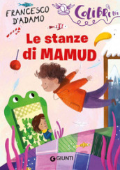 Le stanze di Mamud. Nuova ediz.