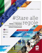 #stare alle regole. Diritto ed economia. Per il biennio degli Ist. professionali. Con e-book. Con espansione online