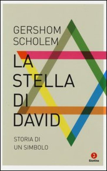 La stella di David. Storia di un simbolo - Gershom Scholem