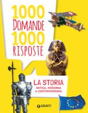 La storia. Antica, moderna e contemporanea