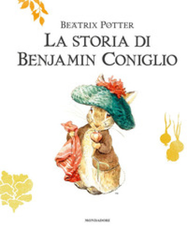 La storia di Benjamin Coniglio. Ediz. a colori - Beatrix Potter