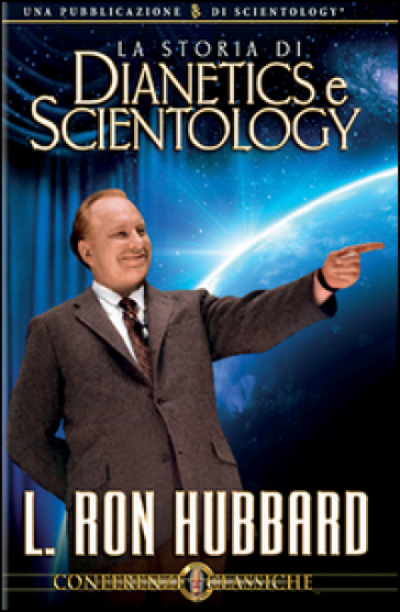 La storia di Dianetics e Scientology. Audiolibro. CD Audio - L. Ron Hubbard