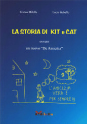 La storia di Kit e Cat. Ovvero un nuovo «De Amicitia»