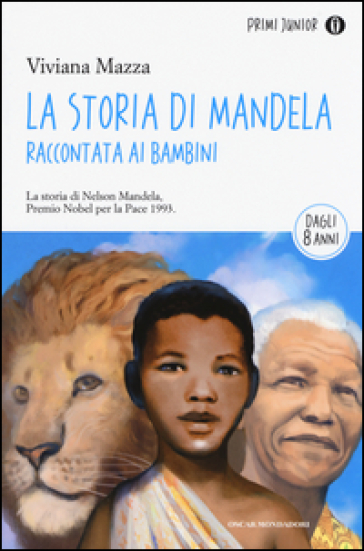 La storia di Mandela raccontata ai bambini - Viviana Mazza