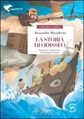 La storia di Odisseo. Con espansione online