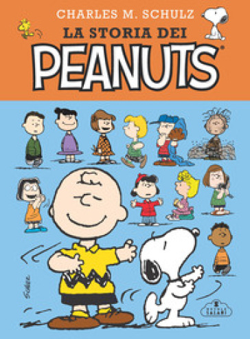 La storia dei Peanuts. Nuova ediz. - Charles Monroe Schulz