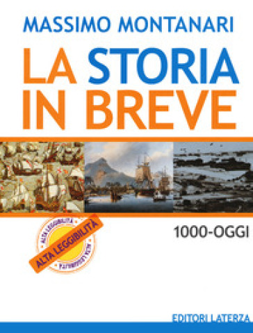 La storia in breve. BES. 1000-oggi. Per le Scuole superiori - Massimo Montanari