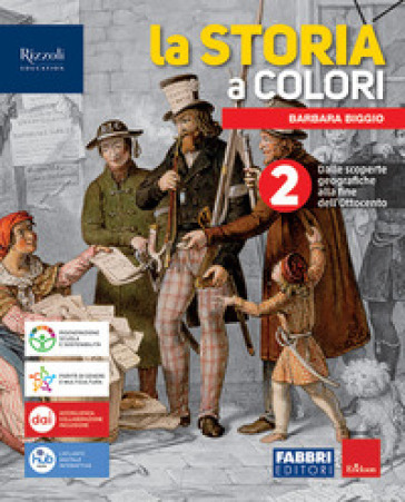 La storia a colori. Con Quando dove cosa. Per la Scuola media. Con e-book. Con espansione online. Vol. 2 - Barbara Biggio