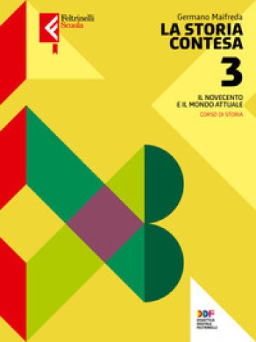 La storia contesa. Per le Scuole superiori. Con e-book. Con espansione online. Vol. 3 - Germano Maifreda