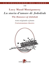 La storia d amore di Jedediah-The romance of Jedediah
