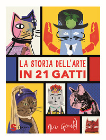 La storia dell'arte in 21 gatti - Nia Gould