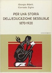 Per una storia dell educazione sessuale 1870-1920