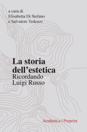 La storia dell estetica. Ricordando Luigi Russo