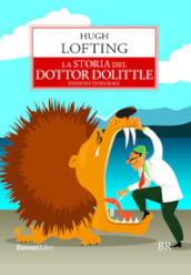 La storia del dottor Dolittle. Ediz. integrale