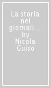 La storia nei giornali. La vita italiana nell immediato dopoguerra