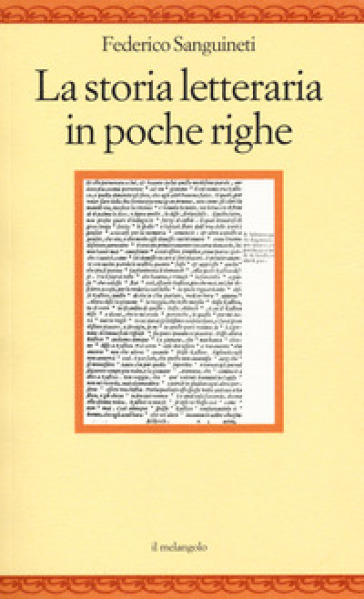 La storia letteraria in poche righe - Federico Sanguineti